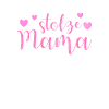 stolze Mama