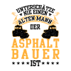 Asphaltbauer war mal jung Straßenbauer