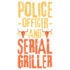 Policier et Serial Griller