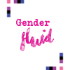 Gender Fluid