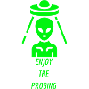 Enjoy The Probing Alien