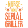 Nurse and Serial Griller