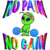 No Pain No Gain