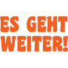 ES GEHT WEITER