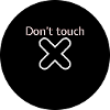 Don’t touch