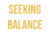 Balance finden - seeking balance - trouver balance