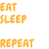 Eat, Sleep, Mycology, Repeat
