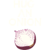 HUG AN ONION