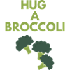 HUG A BROCCOLI