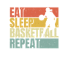 Eat sleep Basketball repeat