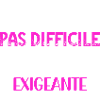 Pas difficile exigeante PNK WE