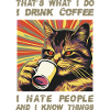 Coffee-drinking, sarcastic cat lover