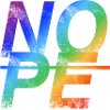 NOPE - sei kein Ja - Sager!