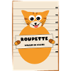 "Roupette" le chat arrêté