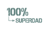 100 percent Superdad