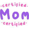 Certified Mom
