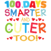 100 days smarter and cuter