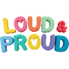 Pride, loud and proud