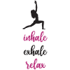 Yoga. Inhale. Exhale. Relax