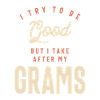 Grandma's Influence - Grams