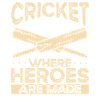 Cricket, where heroes are made