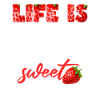 Life Is Berry Sweet