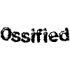 Ossified