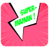 Super-maman, super-héros. Meilleure maman. BD.
