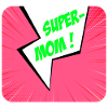 Super-maman, super-héros. Meilleure maman. BD.