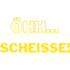 Öhhh...Scheisse!
