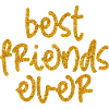 BEST FRIENDS EVER
