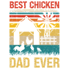 Best Chicken Dad Ever