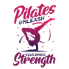 Pilates, unleash your inner strength