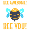 Bee Awesome! Bee You! Beekeeper