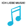 ICH LIEBE MUSIK!