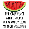 Mathematics and watermelons