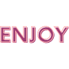ENJOY