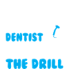Relax I am a Dentist