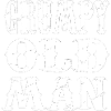 GRUMPY OLD MAN