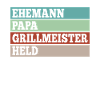 Ehemann Papa Grillmeister Held