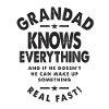 Grandad Knows Everything - Dad & Grandpa