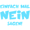 Einfach mal NEIN sagen