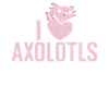 Axolotl Lover Gifts