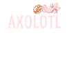 Axolotl Lover Gifts