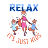 Relax it's just kids - Babysitter
