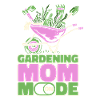 Hobby Gardener Garden Horticultural Mom