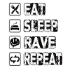 Eat Sleep Rave Repeat