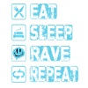 Eat Sleep Rave Repeat