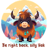 Be right back, silly Yak