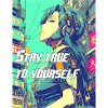 Stay True To Yourself